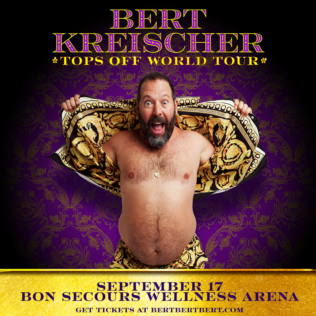 Bert Kreischer Tops Off World Tour Bon Secours Wellness Arena