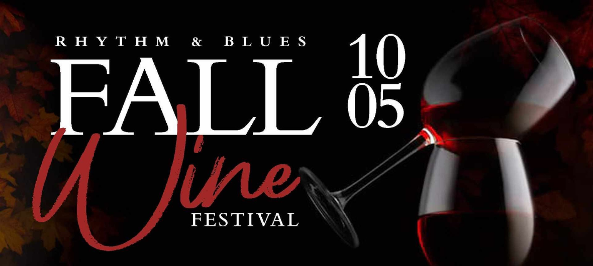 Rhythm & Blues Fall Wine Festival